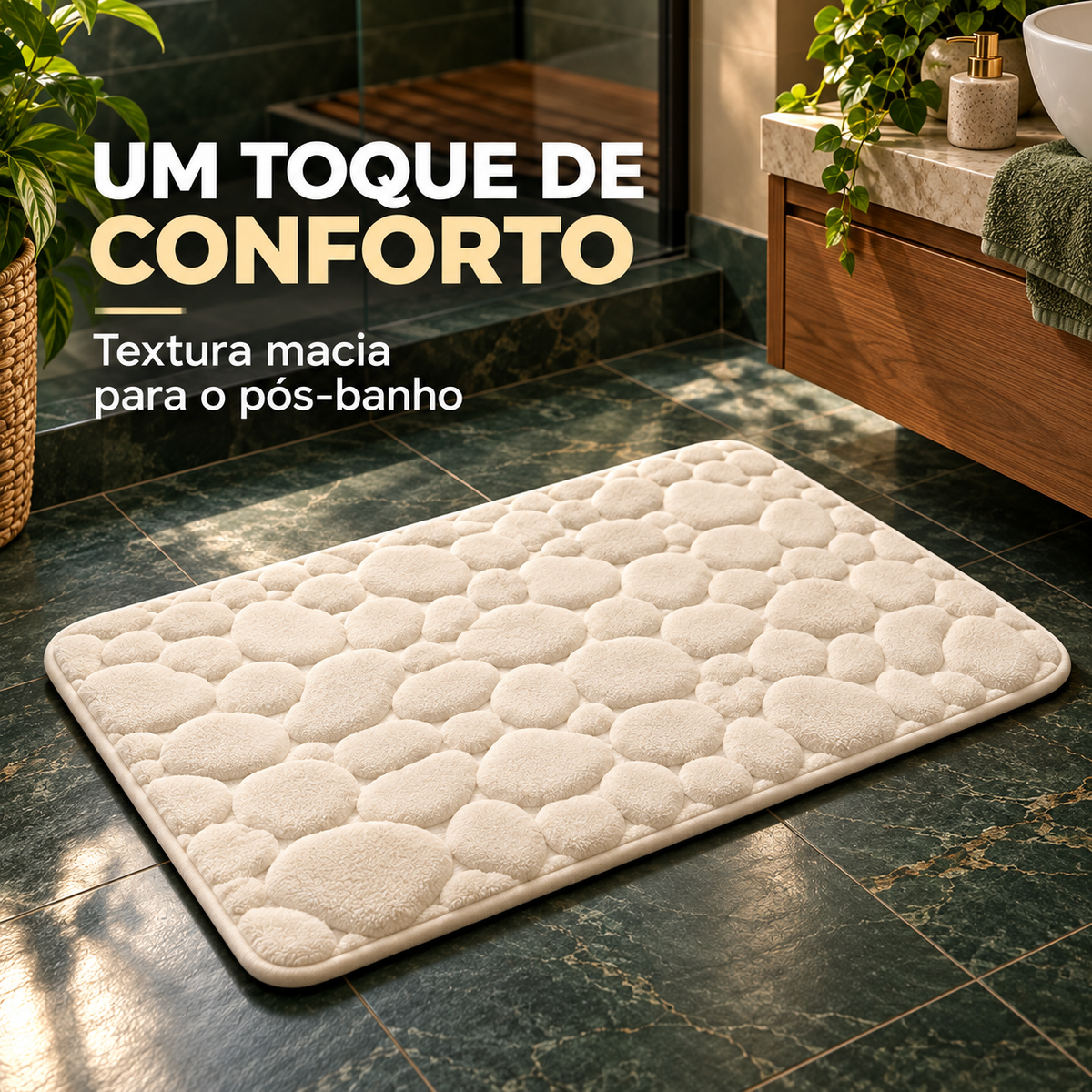 Tapete individual com mensagem em português sobre conforto no pós-banho